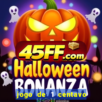 jogo de 1 centavo estrela bet